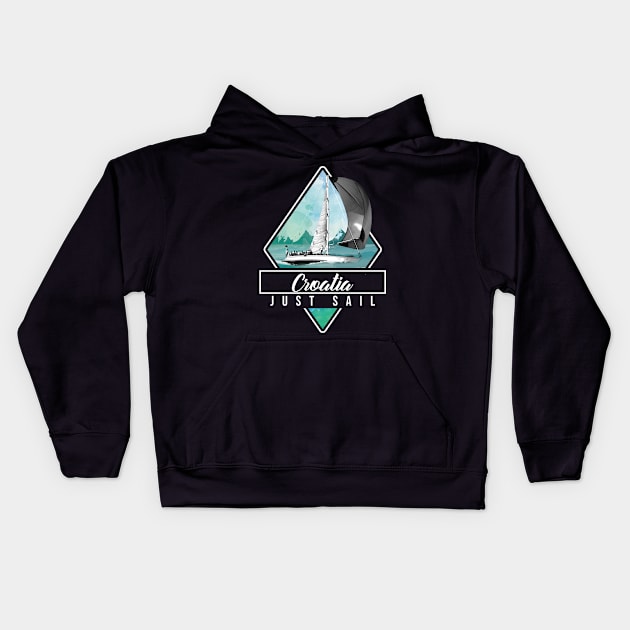 Croatia just sail Kids Hoodie by NeedsFulfilled